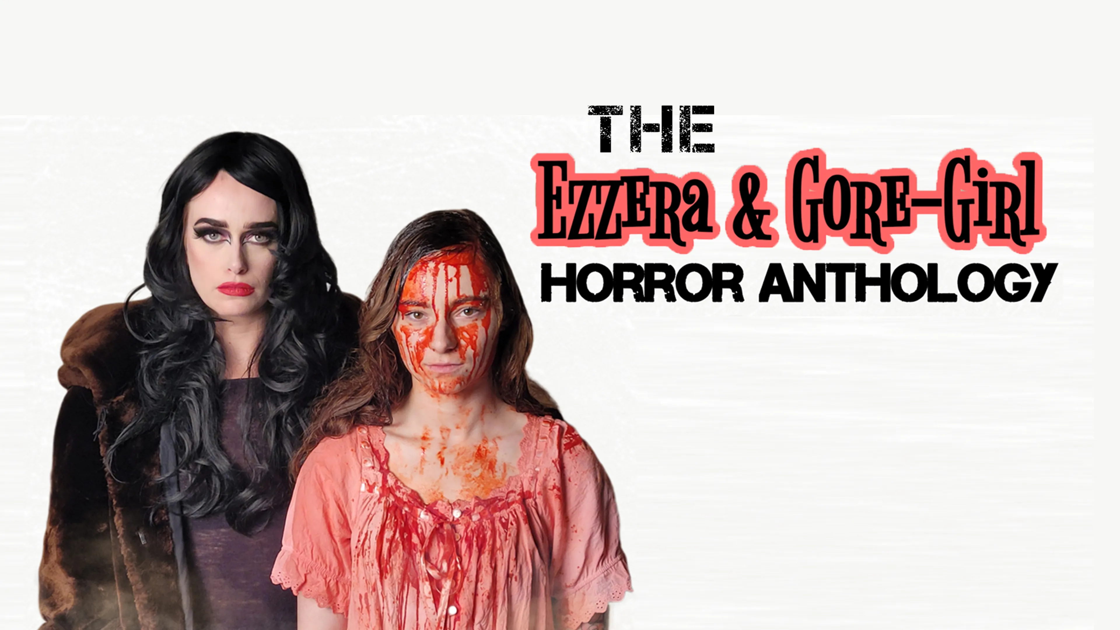 The Ezzera & Gore-Girl Horror Anthology poster